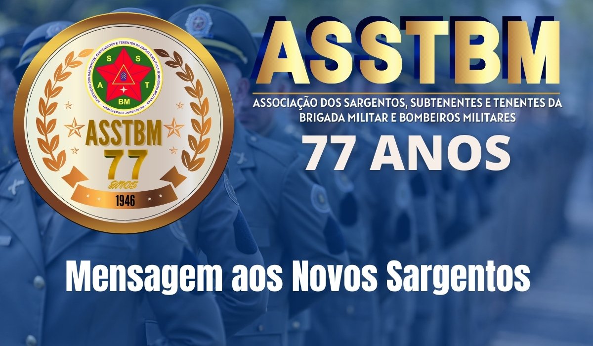 ASSTBM Parabeniza Os Novos Sargentos Da Brigada Militar ASSTBM